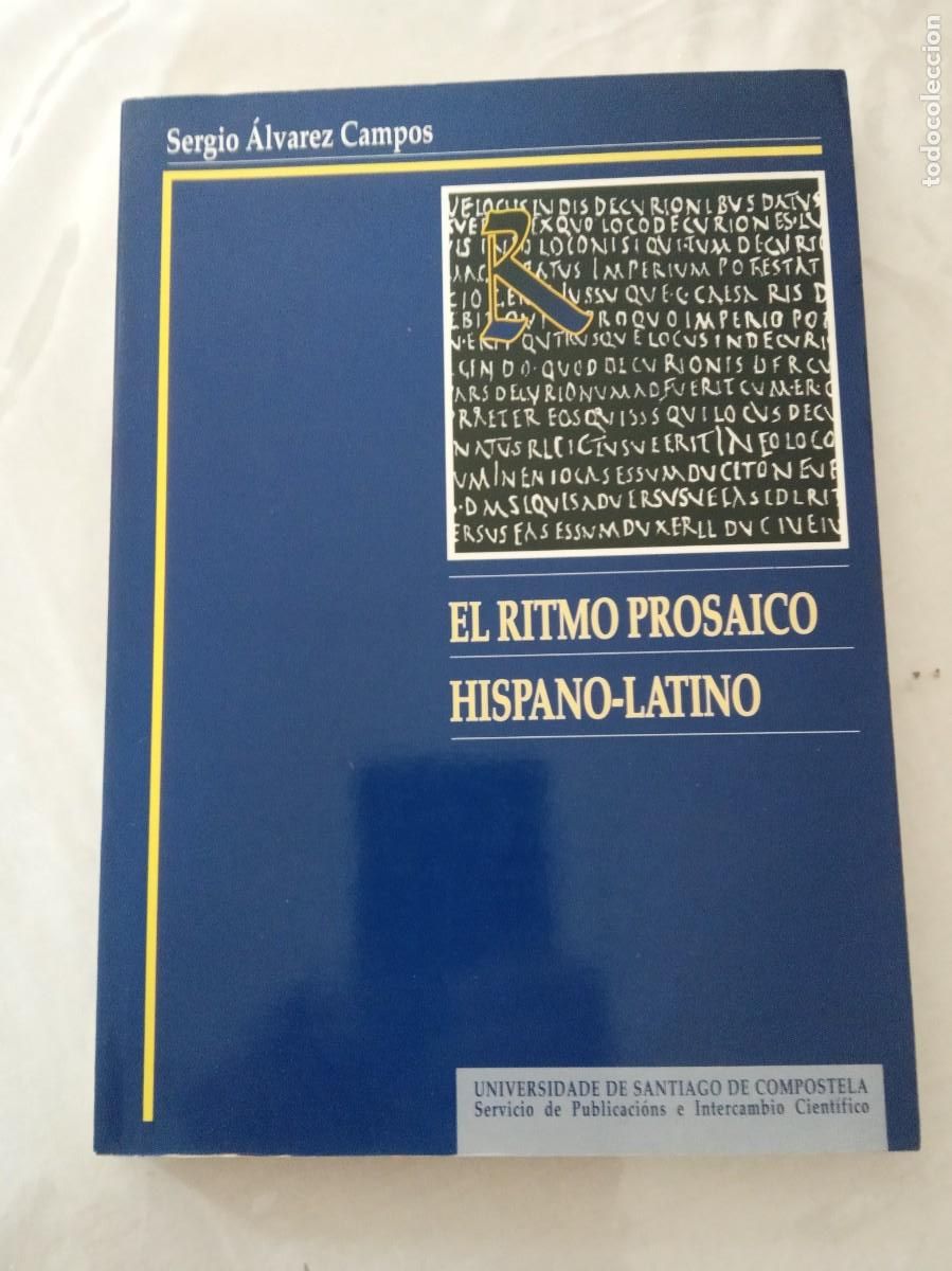Libros de segunda mano: EL RITMO PROSAICO HISPANO-LATINO.-SERGIO ALVAREZ CAMPOS. - Foto 1