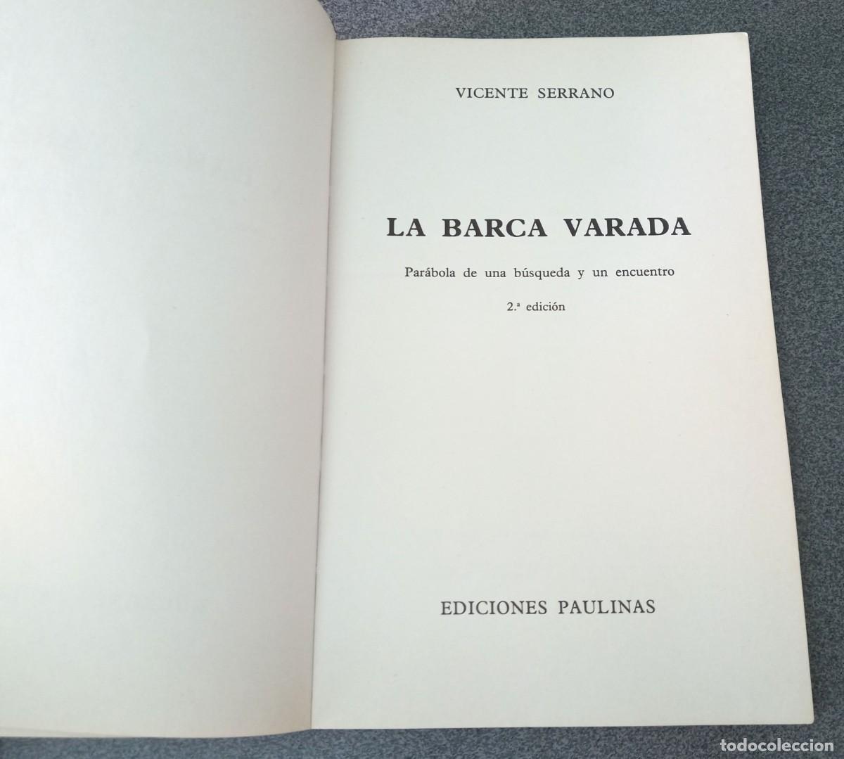 Libros de segunda mano: La Barca Varada Vicente Serrano - Foto 3