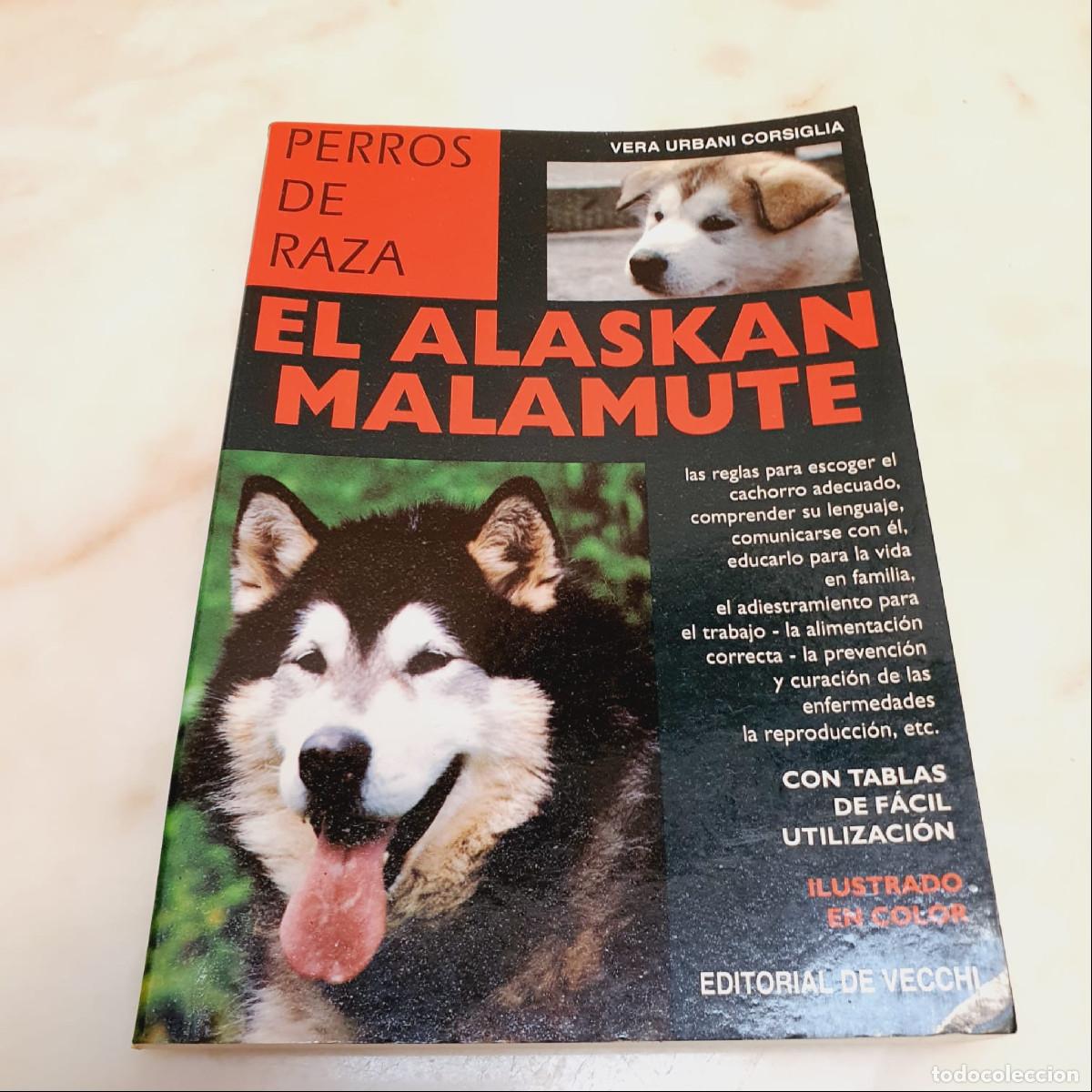 Libros de segunda mano: LIBRO-EL ALASKAN MALAMUTE-PERROS DE CAZA-DEVECCHI - Foto 1