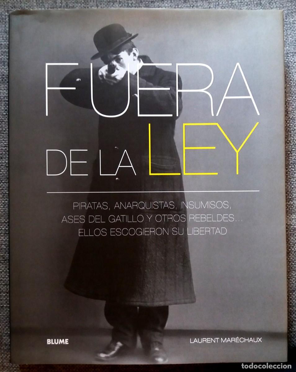 Libros de segunda mano: Laurent Marechaux . Fuera de la ley - Foto 1