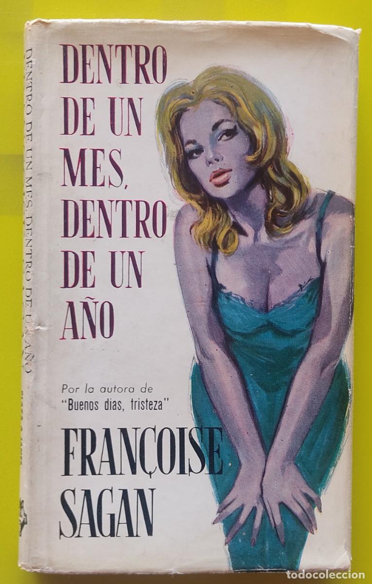 Libros de segunda mano: Dentro de un mes - FRAN&Ccedil;OISE SAGAN. - Foto 1