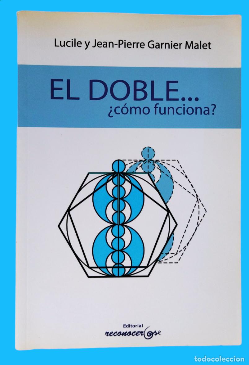 Libros de segunda mano: EL DOBLE...&iquest;COMO FUNCIONA? / JEAN PIERRE GARNIER MALET. EXCELENTE ESTADO. - Foto 1