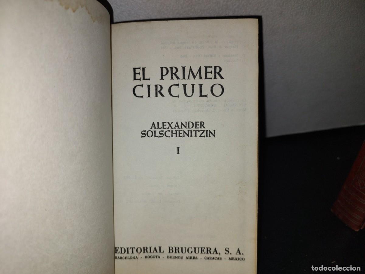 Libros de segunda mano: 183- EL PRIMER C&Iacute;RCULO - ALEXANDER SOLSCHENITZIN. EDITORIAL BRUGUERA. LOS 2 TOMOS - 1972 - Foto 3