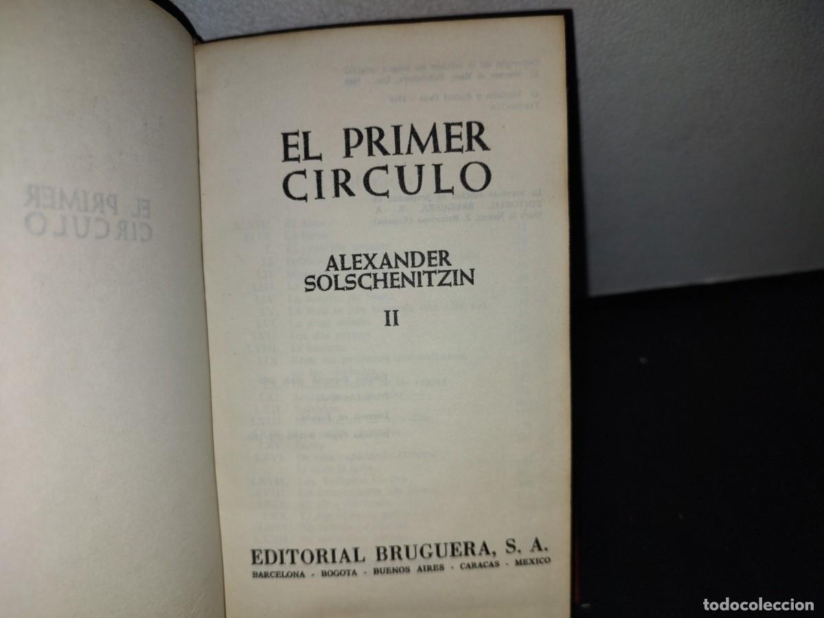 Libros de segunda mano: 183- EL PRIMER C&Iacute;RCULO - ALEXANDER SOLSCHENITZIN. EDITORIAL BRUGUERA. LOS 2 TOMOS - 1972 - Foto 6