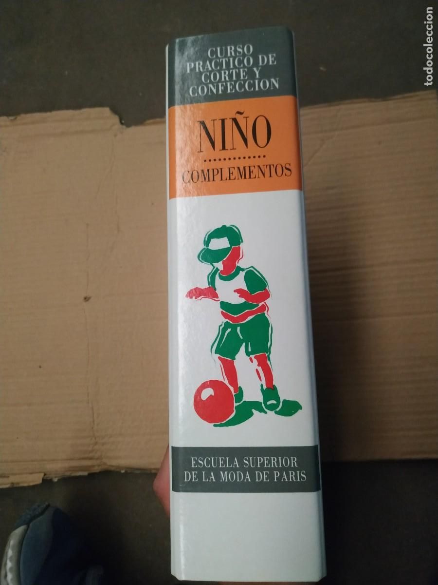 Libros de segunda mano: Curso pr&aacute;ctico de corte y confecci&oacute;n. Ni&ntilde;o complementos - Foto 2