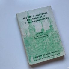 Libros de segunda mano: HISTORIA NACIONAL DE ANDALUCIA Y EL ANDALUCISMO. ANTONIO DE MARIA MEDINA MOLERA. SEVILLA