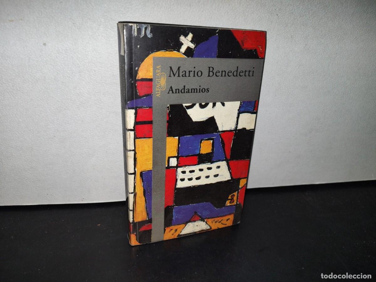 Libros de segunda mano: 183- ANDAMIOS - MARIO BENEDETTI - ALFAGUARA 1999 - Foto 1