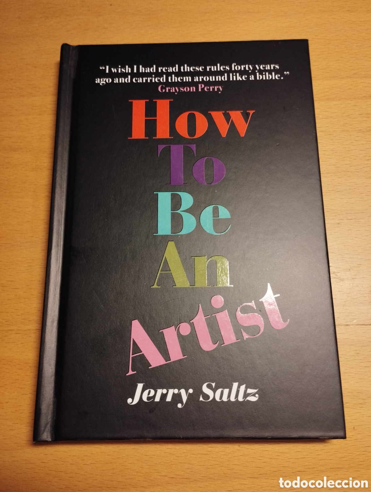 Libros de segunda mano: HOW TO BE AN ARTIST (JERRY SALTZ) - Foto 1