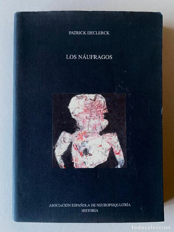 Libros de segunda mano: Los n&aacute;ufragos. Con los indigentes de Par&iacute;s - Foto 1