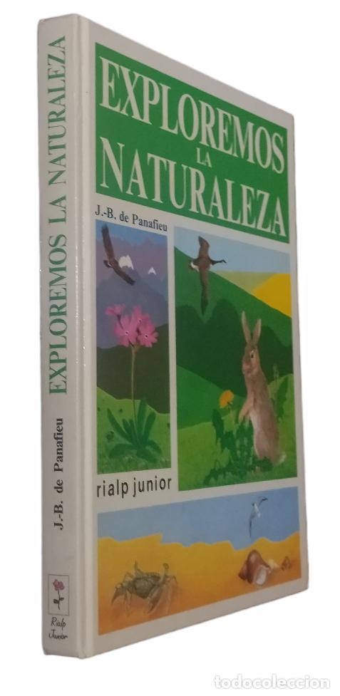 Libros de segunda mano: EXPLOREMOS LA NATURALEZA / J.B. DE PANAFIEU. CASI COMO NUEVO. - Foto 2