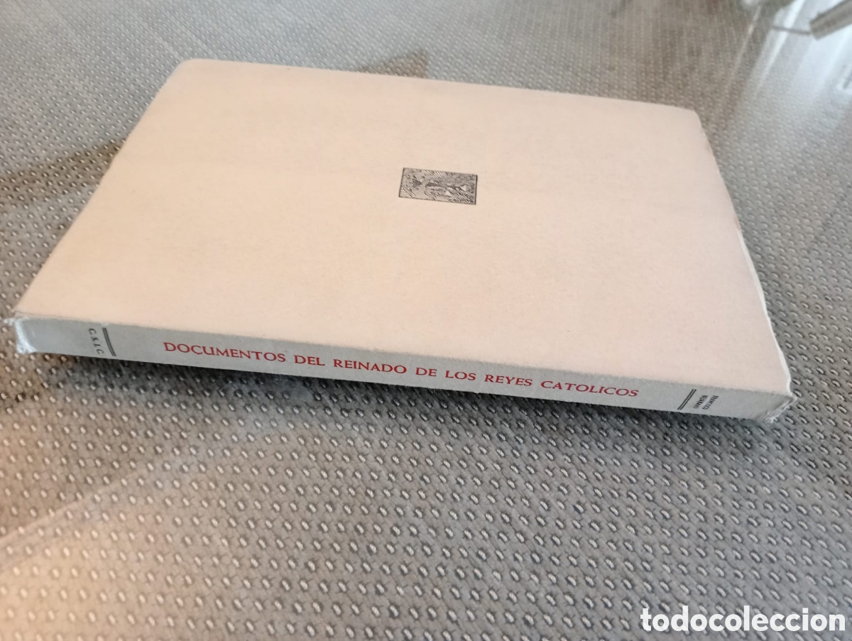 Libros de segunda mano: DOCUMENTOS DEL REINADO DE LOS REYES CAT&Oacute;LICOS / Francisco Bejarano - Foto 3