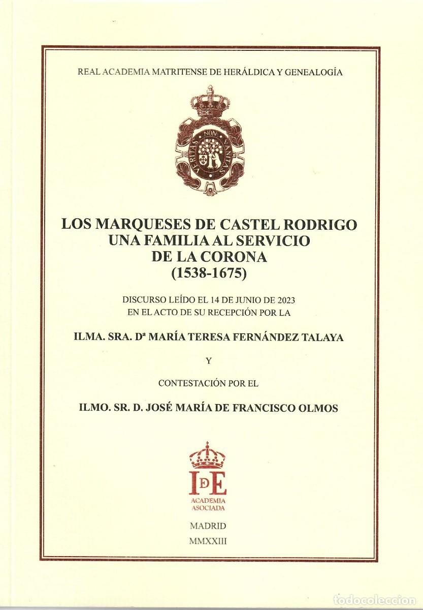 Libros de segunda mano: LOS MARQUESES DE CASTEL RODRIGO. UNA FAMILIA AL SERVICIO DE LA CORONA (1538-1675)