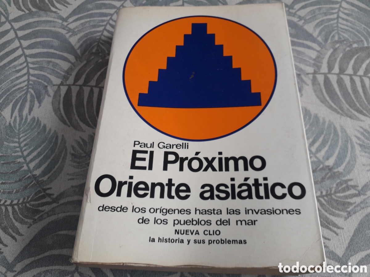 Libros de segunda mano: EL PROXIMO ORIENTE ASIATICO, PAUL GARELLI, - Foto 1