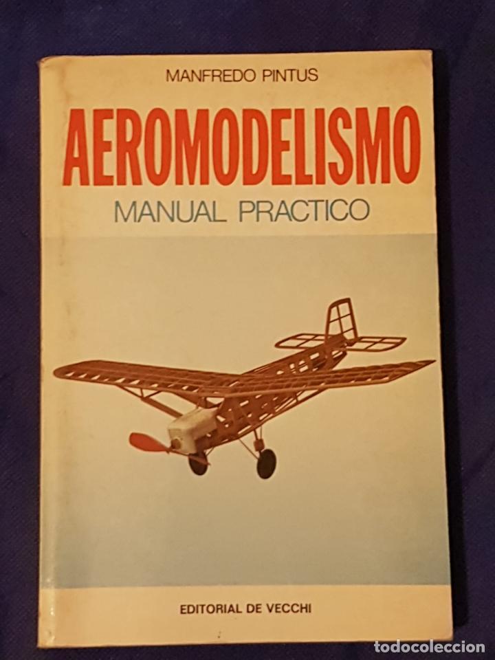 Libros de segunda mano: AEROMODELISMO MANUAL PRACTICO - Foto 1