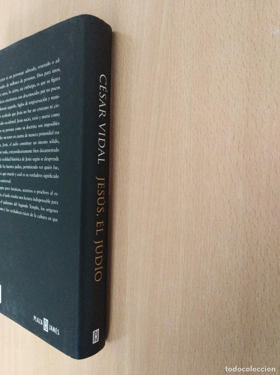 Libros de segunda mano: JES&Uacute;S, EL JUD&Iacute;O. C&eacute;sar Vidal - Foto 4