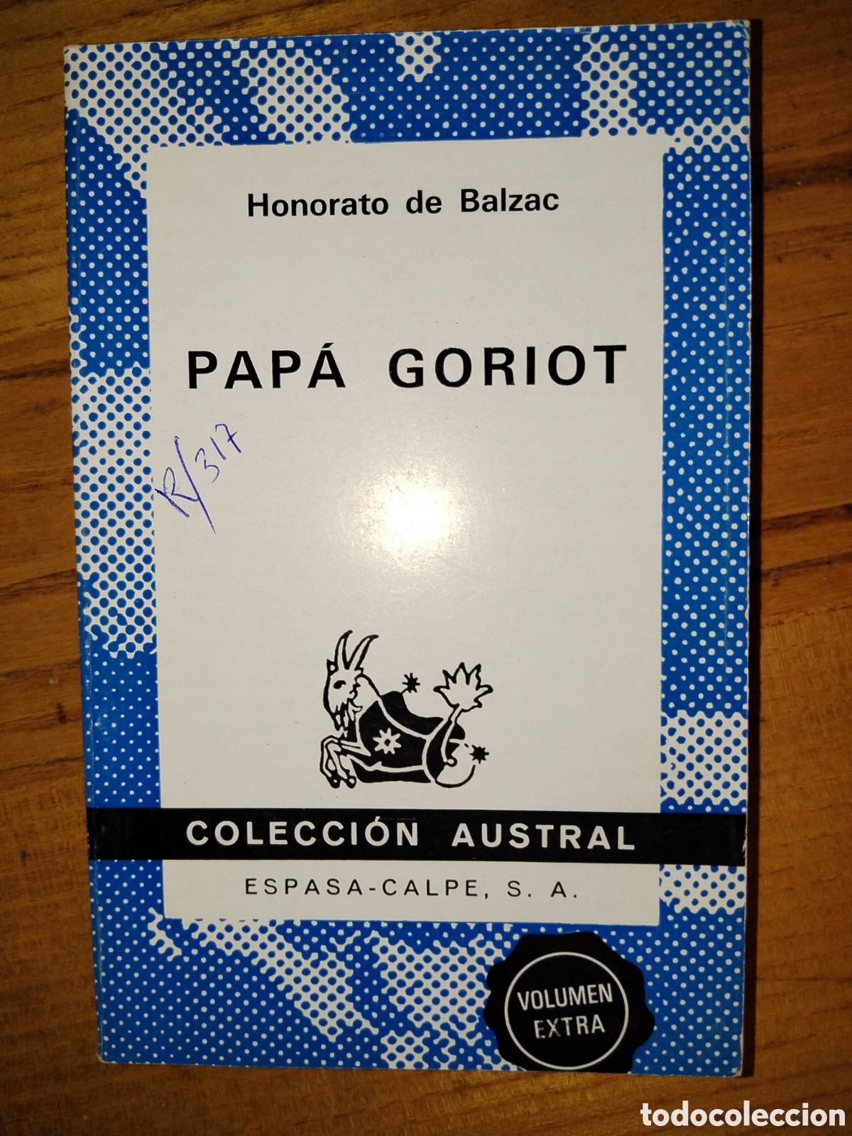 Libros de segunda mano: Pap&aacute; Goriot. Honorato de Balzac. Austral - Foto 1