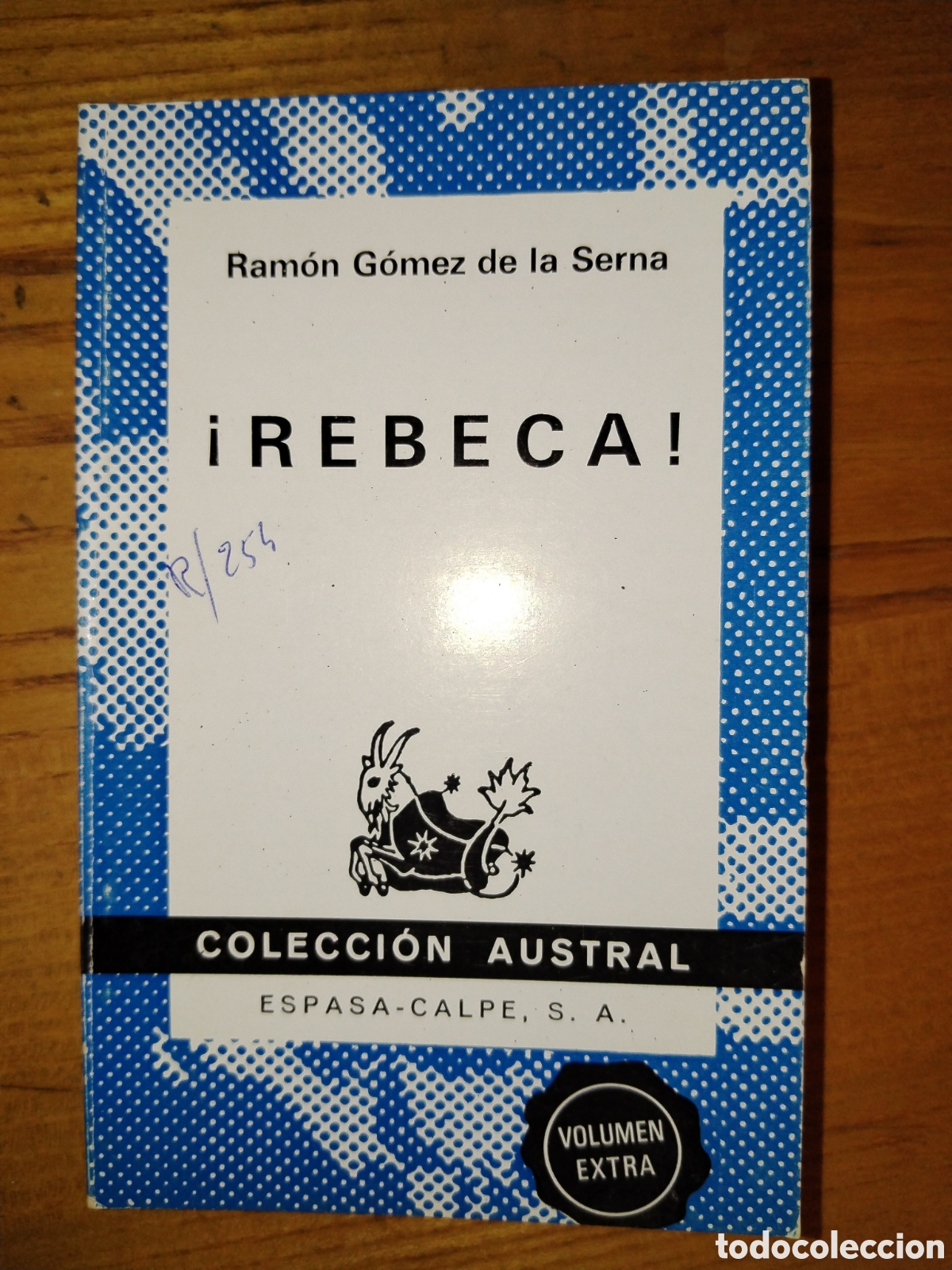 Libros de segunda mano: Rebeca. Ram&oacute;n G&oacute;mez de la Serna. Austral - Foto 1