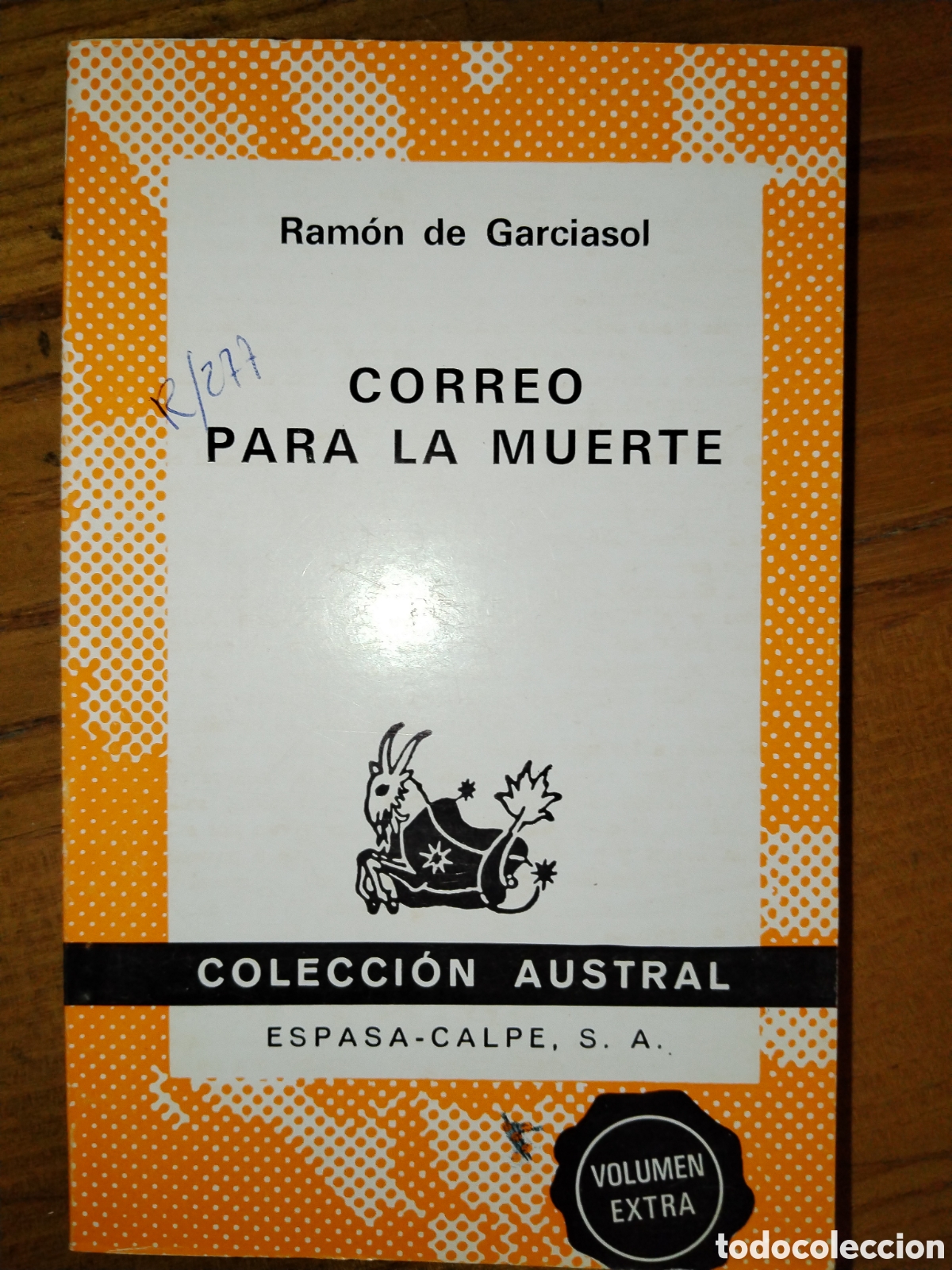 Libros de segunda mano: Correo para la muerte. Ram&oacute;n de Garc&iacute;asol. Austral - Foto 1