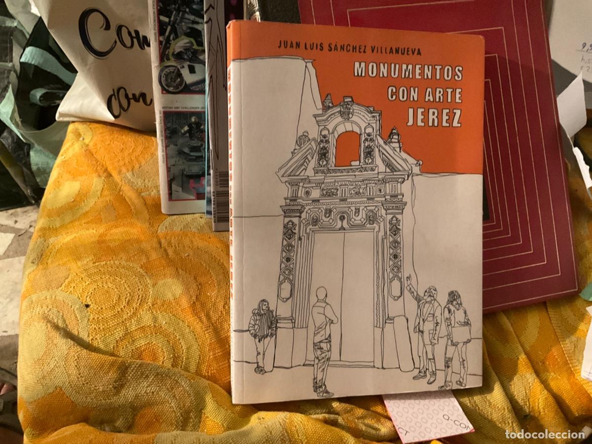 Gebrauchte B&uuml;cher: Monumentos con arte jerez juan luis sanchez villanueva primera edicion