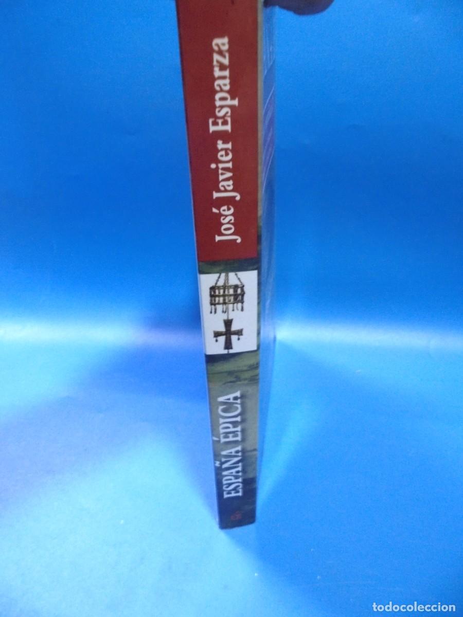 Libros de segunda mano: ESPA&Ntilde;A EPICA. JOSE AVIER ESPARZA. OLTERA. 2008. PAGS : 302. - Foto 4