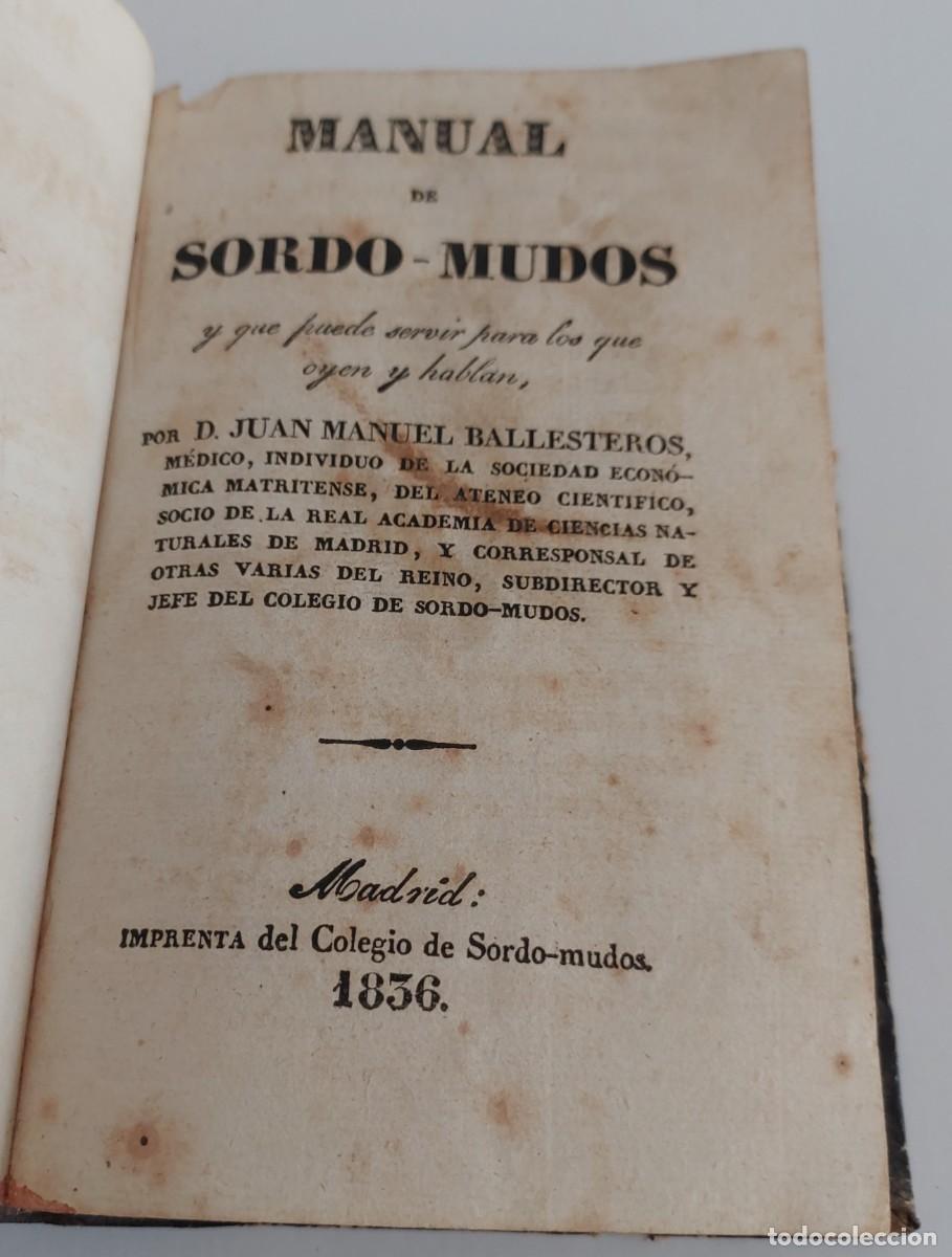 Libros de segunda mano: 1836 - MANUAL DE SORDO MUDOS - BALLESTEROS - - Foto 2