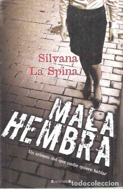 Libros de segunda mano: Mala hembra - Spina, Silvana - Foto 1