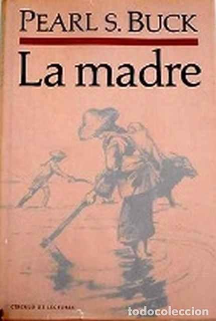Libros de segunda mano: La Madre - Pearl S. Buck - Foto 1