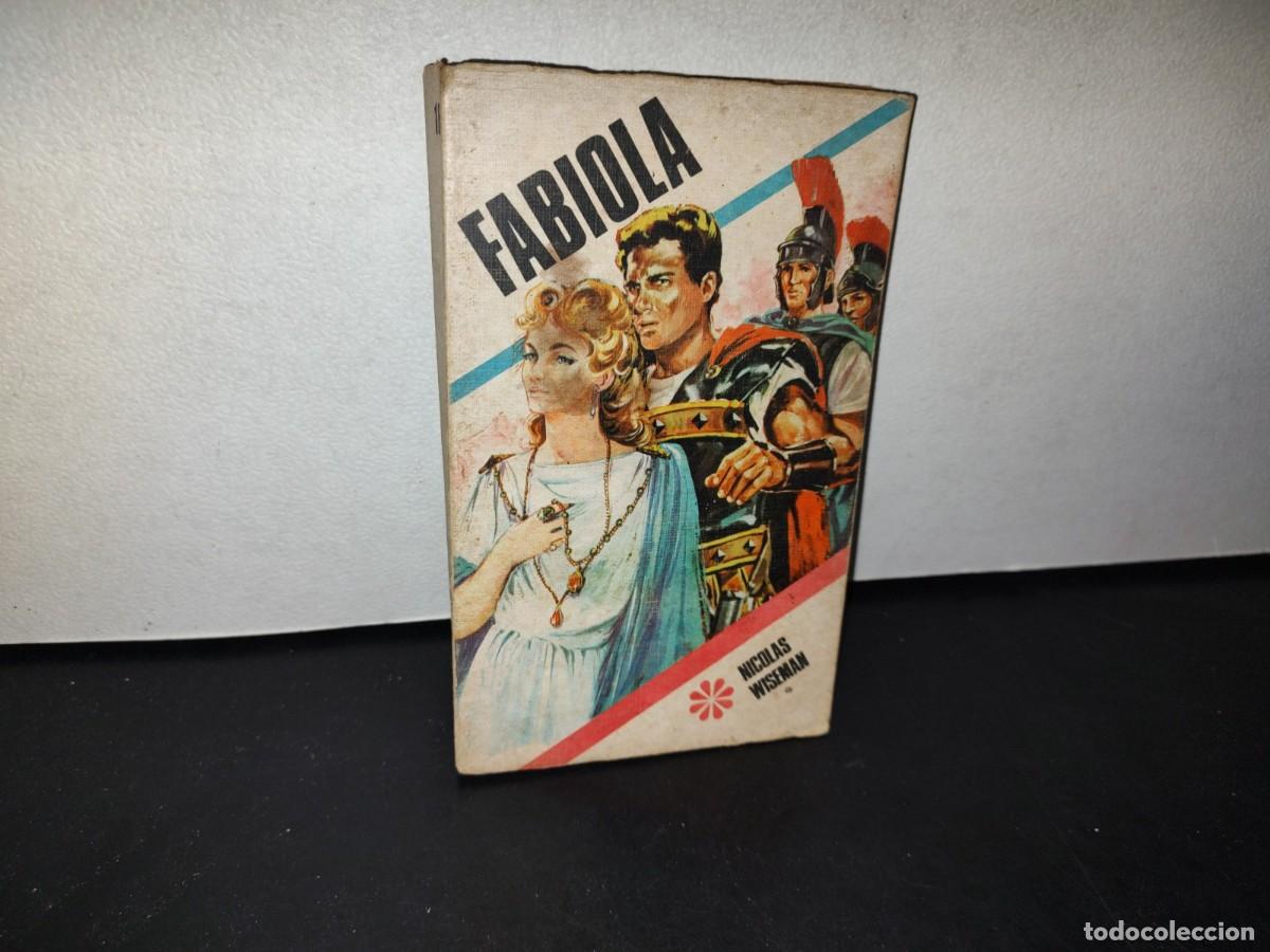 Libros de segunda mano: 184- FABIOLA - NICOLAS WISEMAN - 1972 - Foto 1