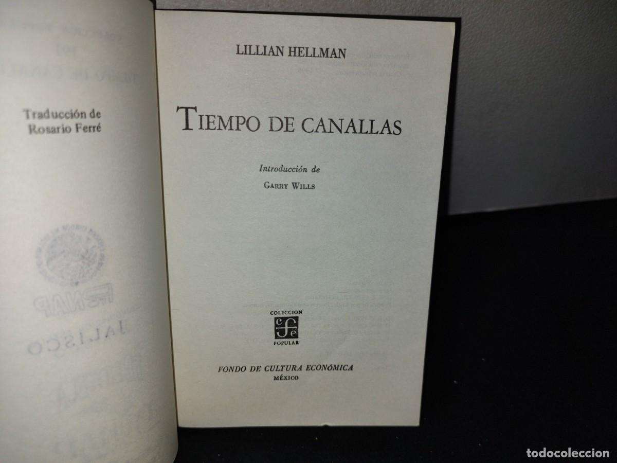 Libros de segunda mano: 184- TIEMPO DE CANALLAS - LILLIAN HELLMAN - Foto 4