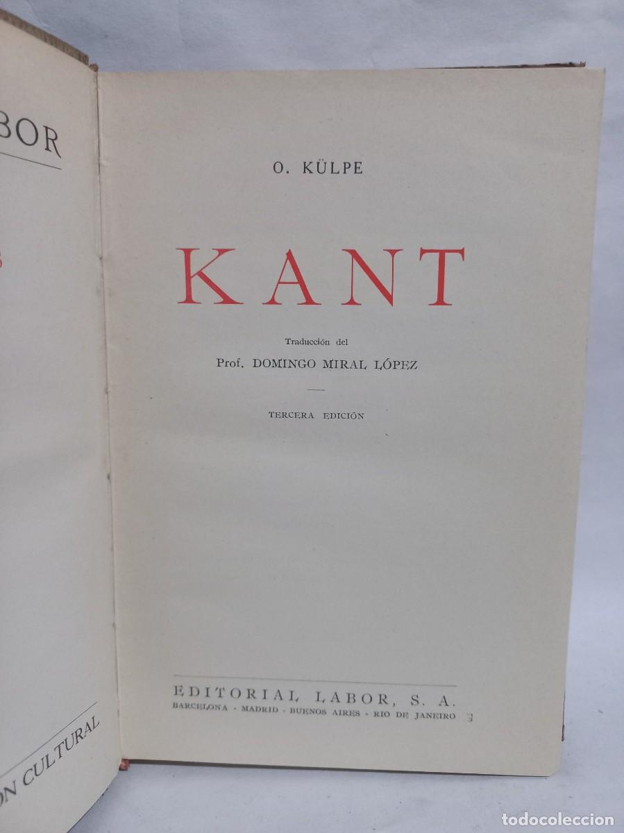 Libros de segunda mano: Prof. O. K&uuml;lpe - Kant - 1939 - Foto 2