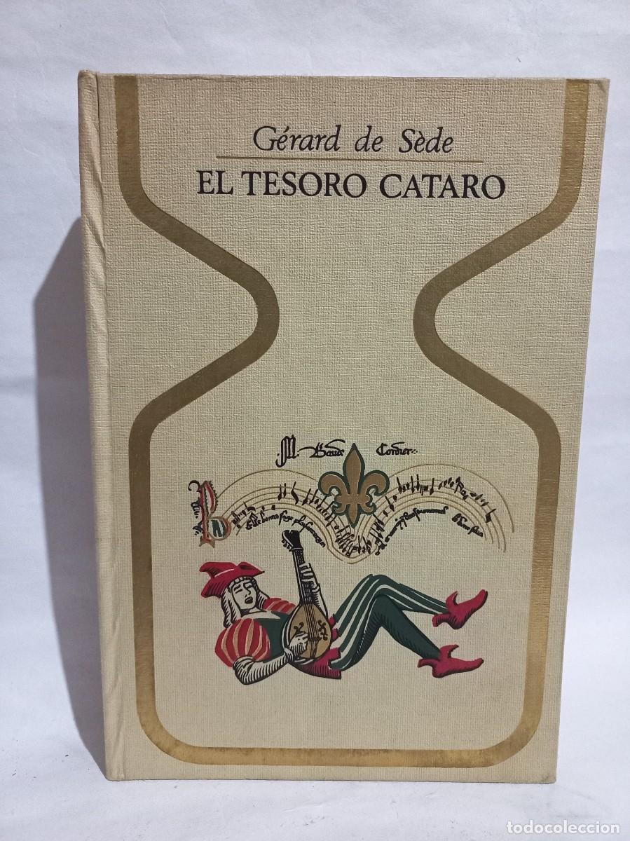 Libros de segunda mano: G&eacute;rard de S&egrave;de - El Tesoro Cataro - 1969
