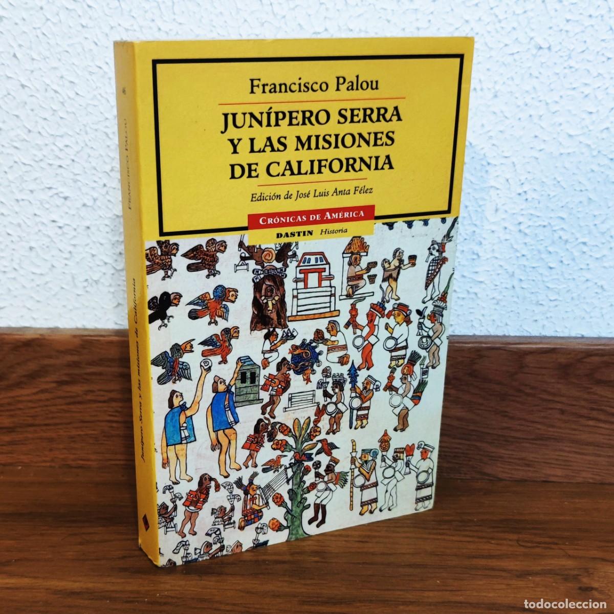 Libros de segunda mano: Jun&iacute;pero Serra y las misiones de California - Francisco Palou - Foto 1