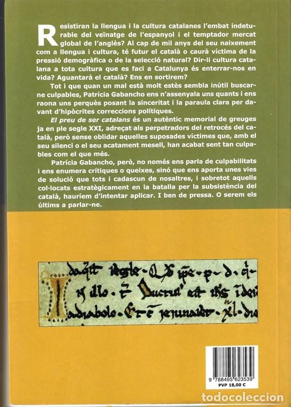 Libros de segunda mano: EL PREU DE SER CATALANS PATRICIA GABANCHO - Foto 2