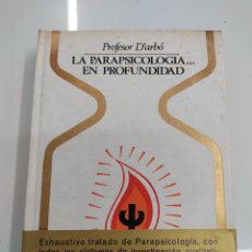 Libros de segunda mano: PROFESOR D'ARBO LA PARAPSICOLOGIA...EN PROFUNDIDAD COLECCIÓN OTROS MUNDOS, PLAZA & JANES 1979 PRIME