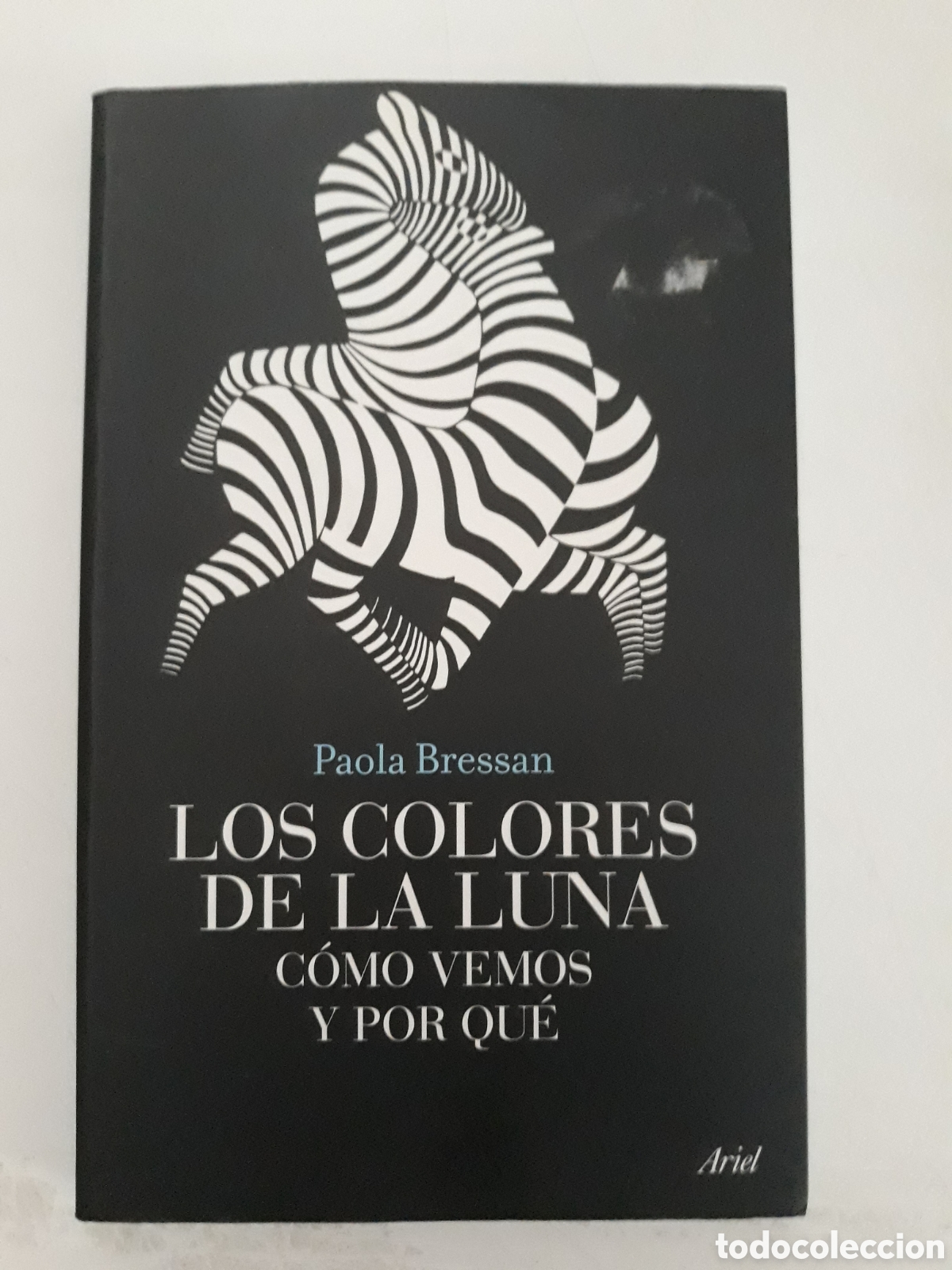 Libros de segunda mano: LOS COLORES DE LA LUNA C&oacute;mo vemos y por qu&eacute; - PAOLA BRESSAN