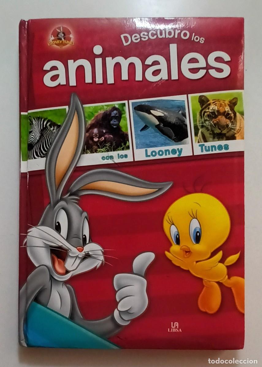 Libros de segunda mano: DESCUBRE LOS ANIMALES - LOONEY TUNES - LIBSA - Foto 1