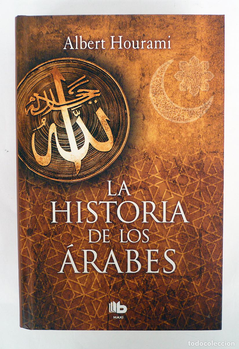 Libros de segunda mano: La historia de los arabes. Albert Hourami. - Foto 1