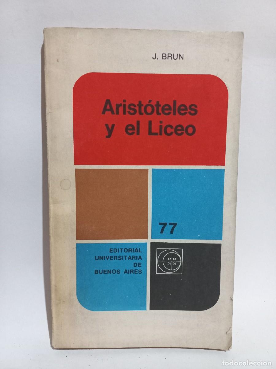 Libros de segunda mano: J. Brun - Arist&oacute;teles y el Liceo - 1970 - Foto 1