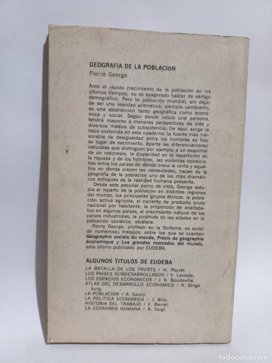 Libros de segunda mano: Pierre George - Geograf&iacute;a de la Poblaci&oacute;n - 1968 - Foto 3