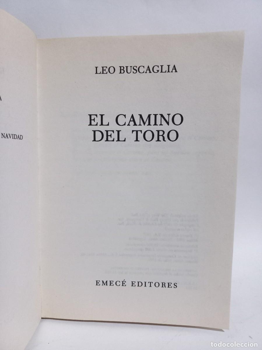 Libros de segunda mano: Leo Buscaglia - El Camino del Toro - 1991 - Foto 2