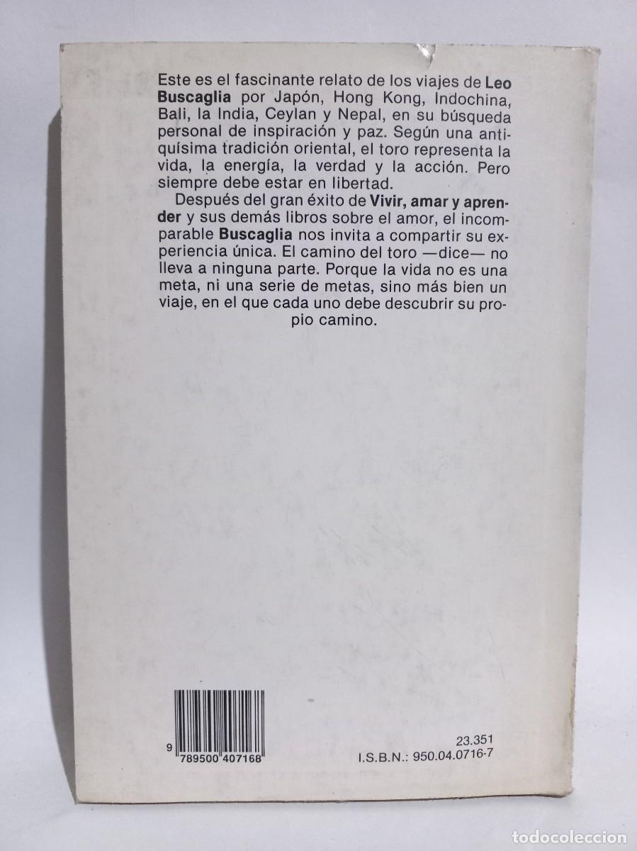 Libros de segunda mano: Leo Buscaglia - El Camino del Toro - 1991 - Foto 3