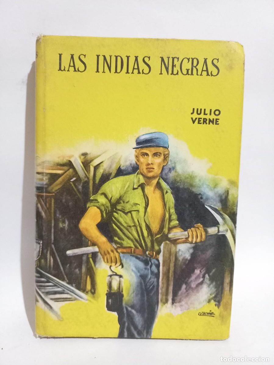 Libros de segunda mano: Julio Verne - Las Indias Negras - 1978 - Foto 1