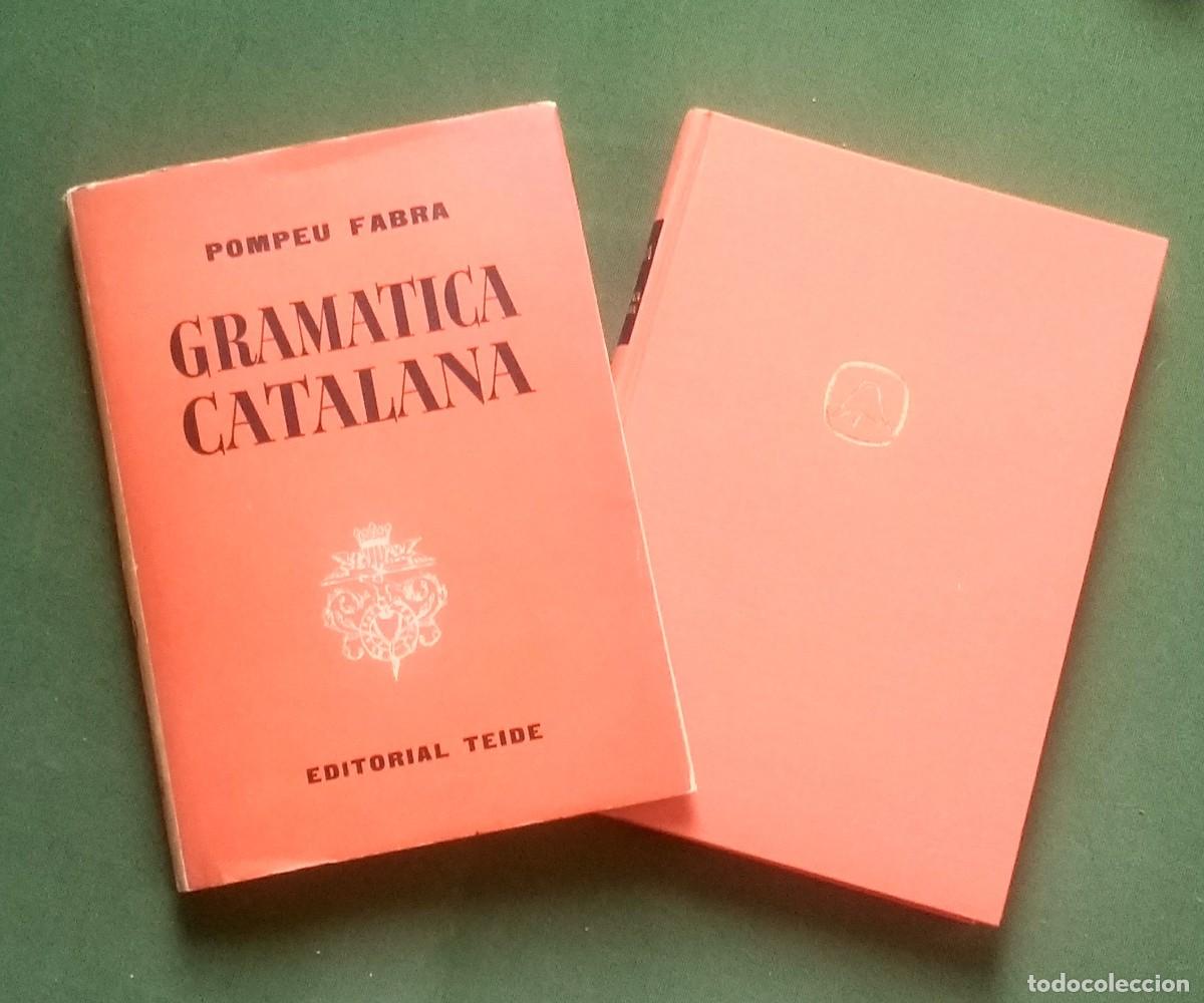 Libros de segunda mano: GRAM&Agrave;TICA CATALANA - POMPEU FABRA- 1956 - Foto 1