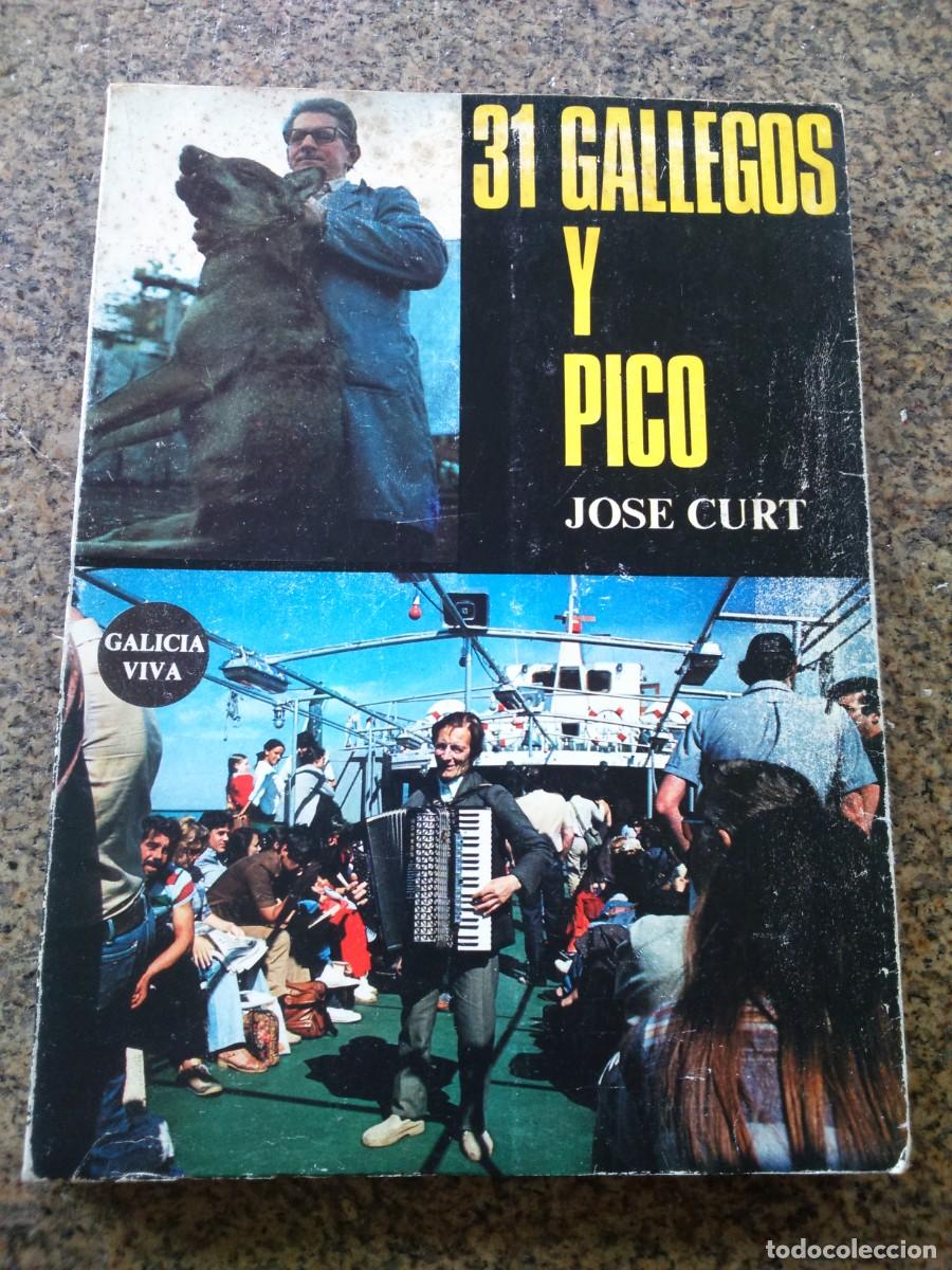 Libros de segunda mano: 31 GALLEGOS Y PICO -- JOSE CURT -- 1981 -- - Foto 1