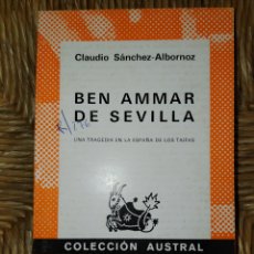 Libros de segunda mano: BEN AMMAR DE SEVILLA. CLAUDIO SÁNCHEZ ALBORNOZ. AUSTRAL