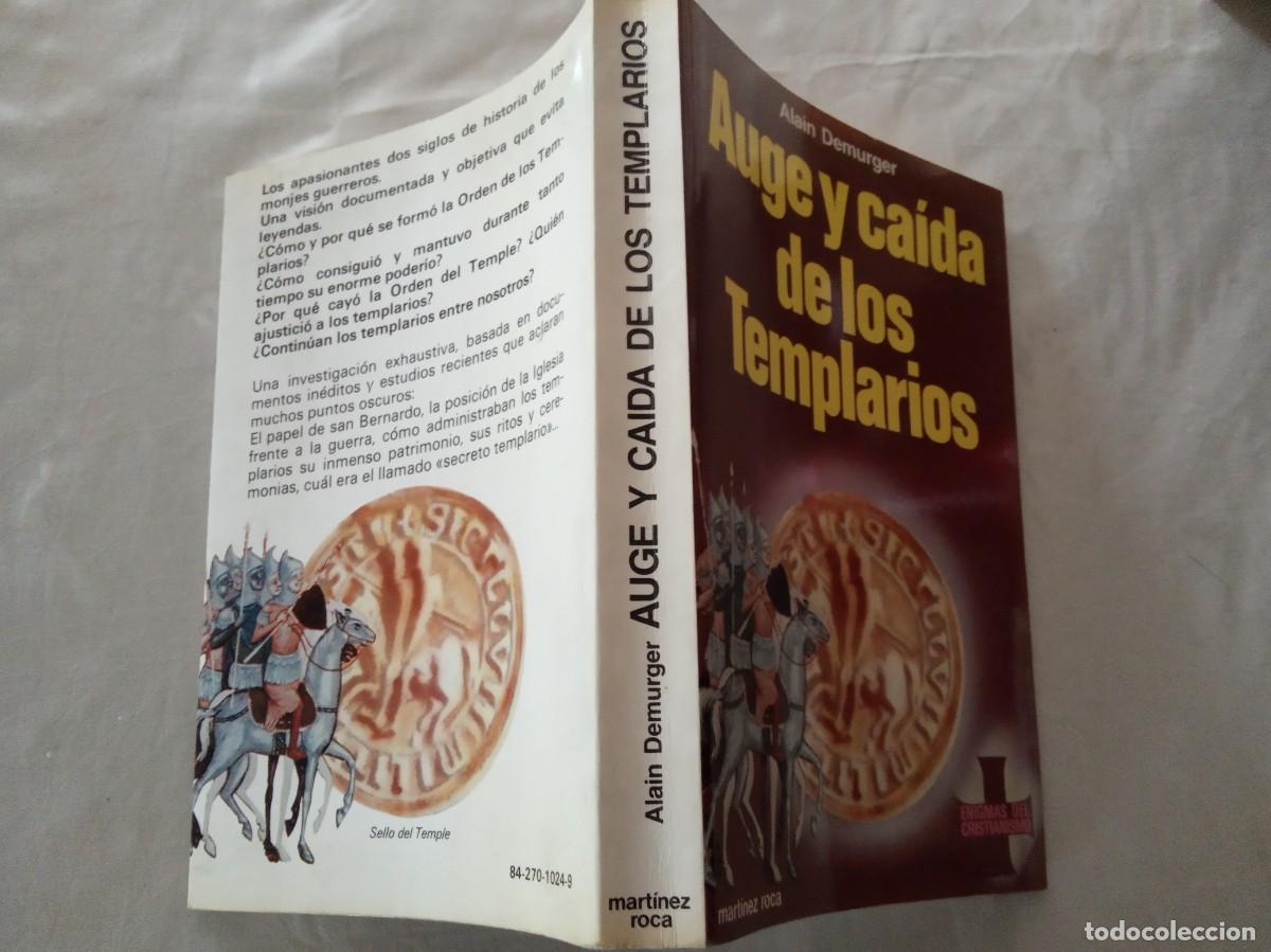 Libros de segunda mano: AUGE Y CA&Iacute;DA DE LOS TEMPLARIOS. - LIBRO ALAIN DEMURGER. - Foto 2