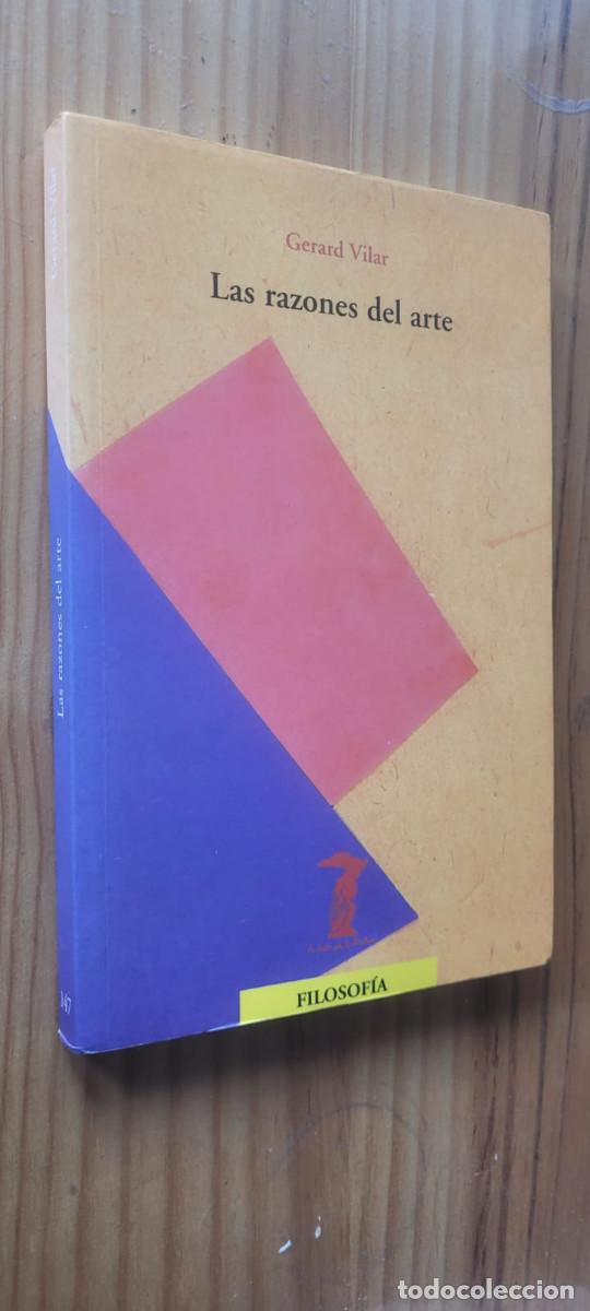 Libros de segunda mano: LAS RAZONES DEL ARTE - GERARD VILAR - Foto 1