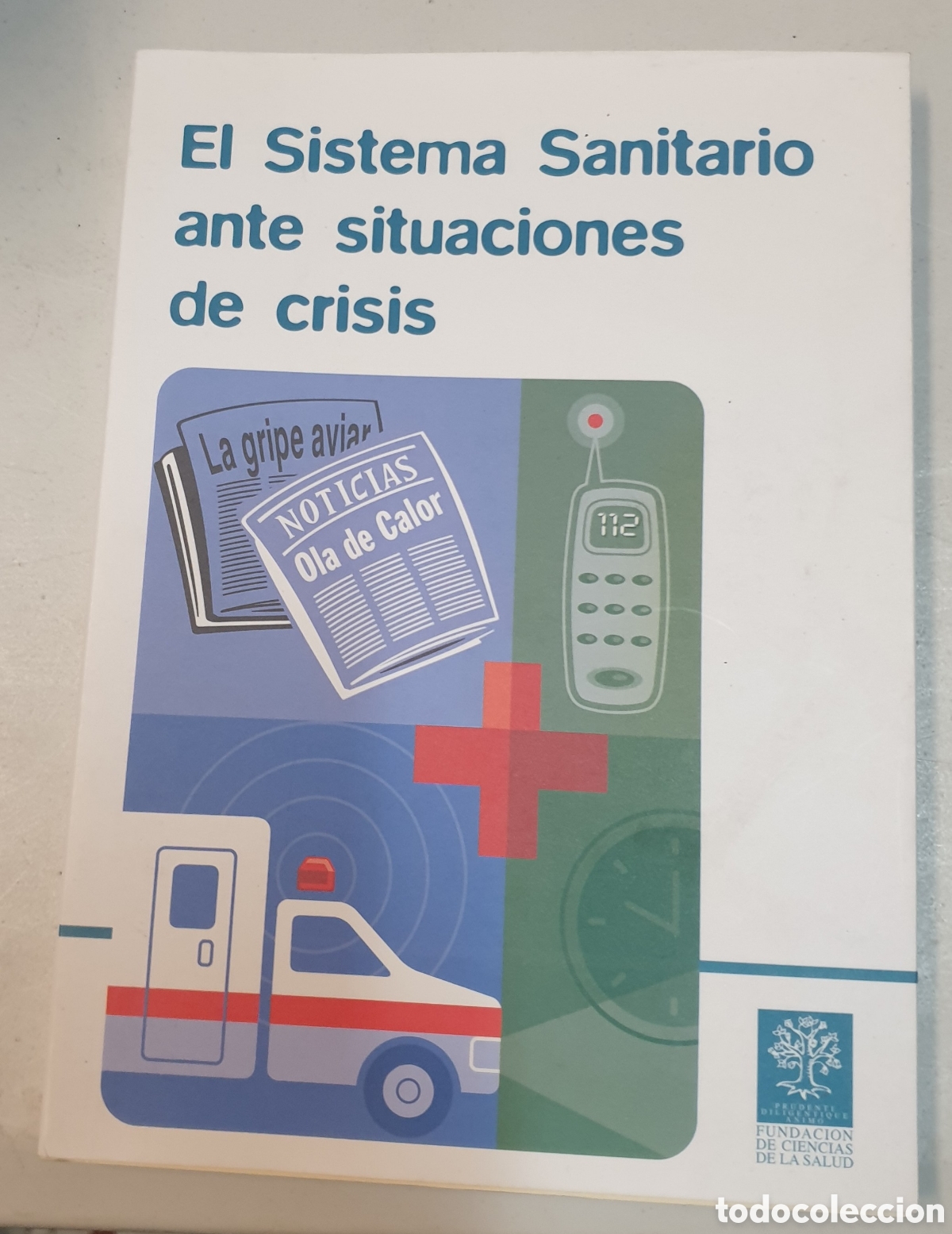 Libros de segunda mano: El sistema sanitario ante situaciones de crisis
