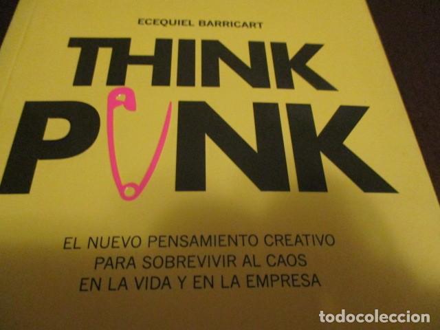 Libros de segunda mano: THINK PUNK - LIBRO - CRECIMIENTO PERSONAL - ECEQUIEL BARRICART - Foto 1
