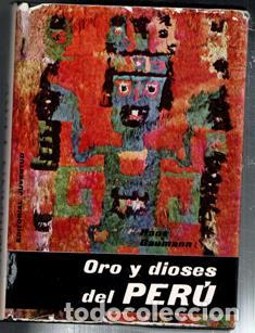 Libros de segunda mano: Oro y dioses del Per&uacute;, Hans Baumann - Foto 1